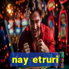 nay etruri
